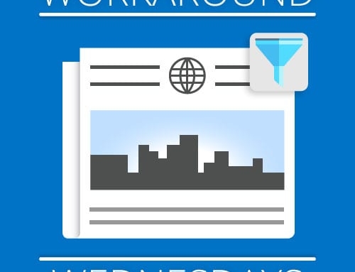 Workaround Wednesdays – Filtered News on Modern Sites