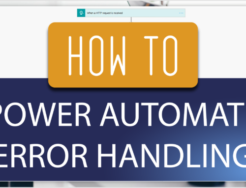 Power Automate – Error Handling with Messages